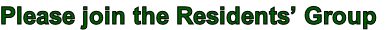 Please join the Residents’ Group

